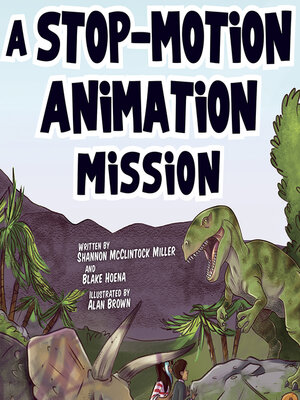 cover image of A Stop-Motion Animation Mission